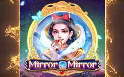 Mirror Mirror