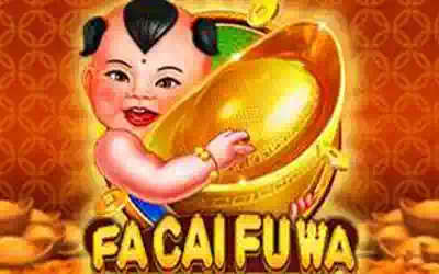 Fa Cai Fu Wa