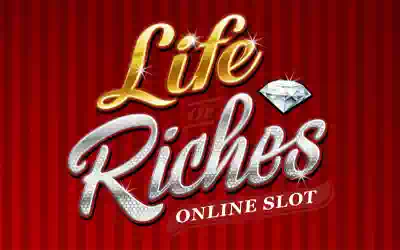 Life of Riches